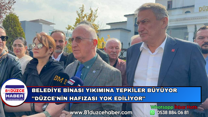 Belediye Binası Yıkımına Tepkiler Büyüyor ''Düzce'nin Hafızası Yok Ediliyor''