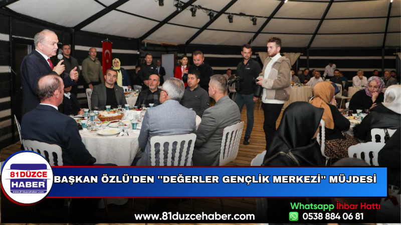 Başkan Özlü'den ''Değerler Gençlik Merkezi'' Müjdesi