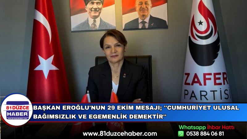 Başkan Eroğlu'nun 29 Ekim Mesajı; ''Cumhuriyet Ulusal Bağımsızlık ve Egemenlik Demektir''