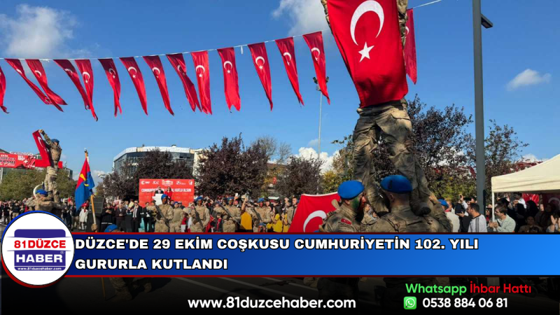 Düzce'de 29 Ekim Coşkusu Cumhuriyetin 102. Yılı Gururla Kutlandı