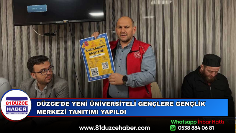Düzce'de Yeni Üniversiteli Gençlere Gençlik Merkezi Tanıtımı Yapıldı