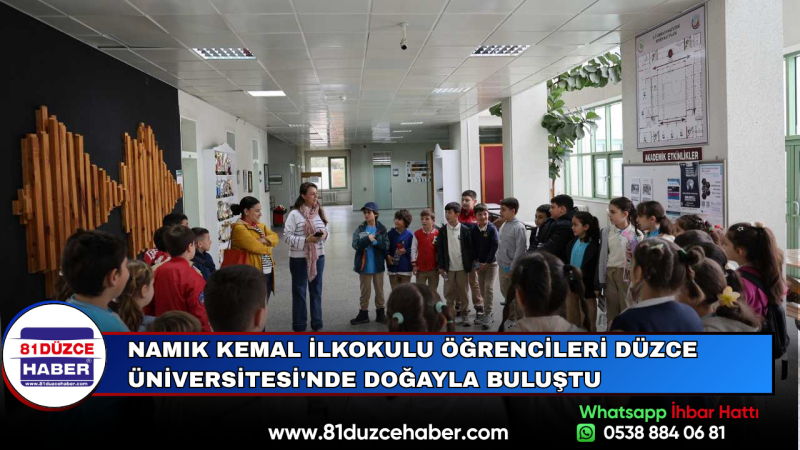 Namık Kemal İlkokulu Öğrencileri Düzce Üniversitesi'nde Doğayla Buluştu