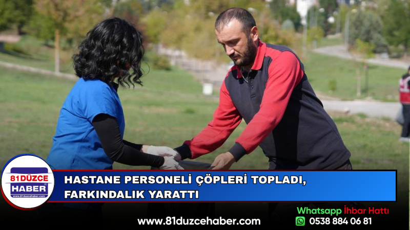 Hastane Personeli Çöpleri Topladı, Farkındalık Yarattı