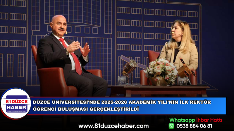 Düzce Üniversitesi'nde 2025-2026 Akademik Yılı'nın İlk Rektör Öğrenci Buluşması Gerçekleştirildi