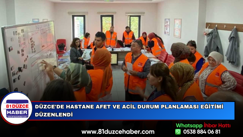 Düzce'de Hastane Afet ve Acil Durum Planlaması Eğitimi Düzenlendi