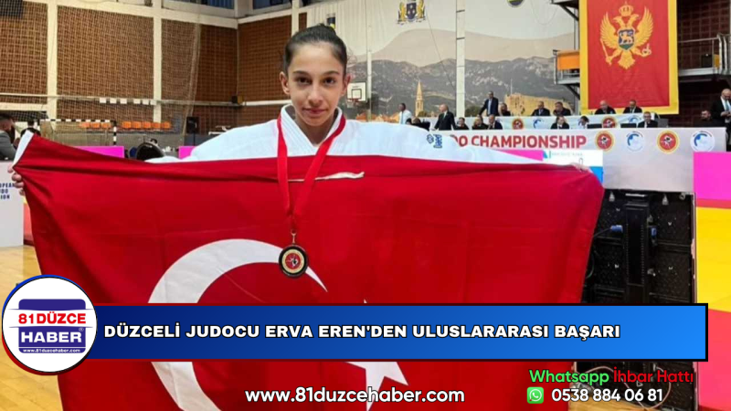 Düzceli Judocu Erva Eren'den Uluslararası Başarı