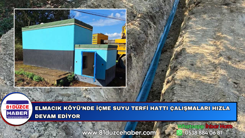 Elmacık Köyü'nde İçme Suyu Terfi Hattı Çalışmaları Hızla Devam Ediyor