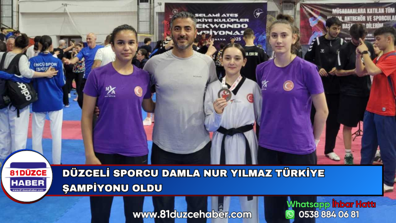 Düzceli Sporcu Damla Nur Yılmaz Türkiye Şampiyonu Oldu