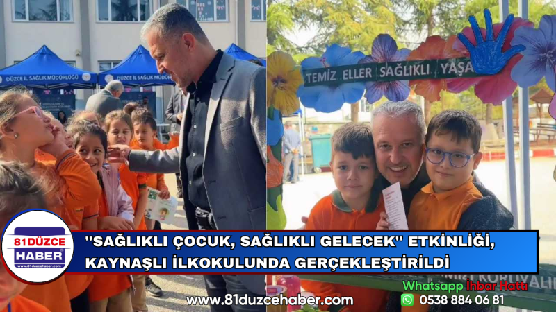''Sağlıklı Çocuk, Sağlıklı Gelecek'' Etkinliği, Kaynaşlı İlkokulunda Gerçekleştirildi