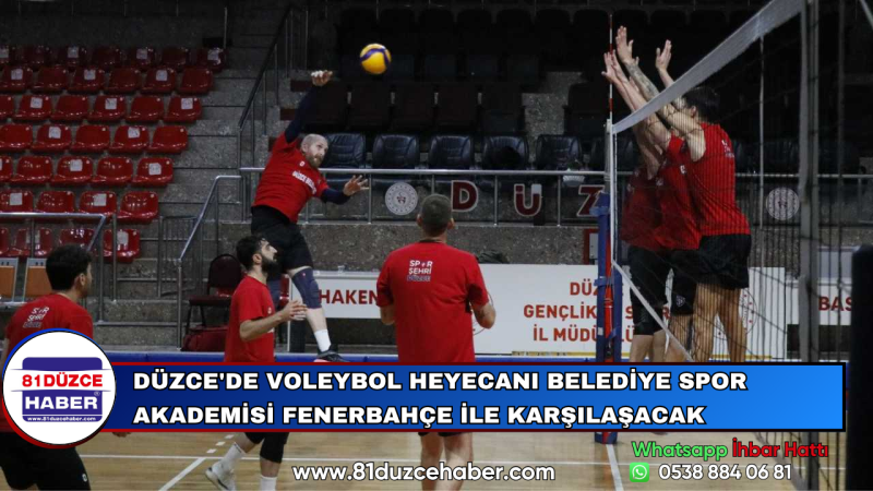Düzce'de Voleybol Heyecanı Belediye Spor Akademisi Fenerbahçe ile Karşılaşacak