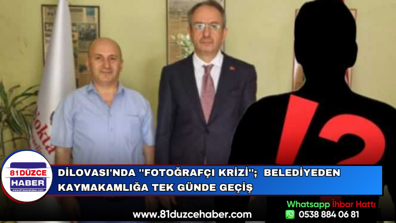 DİLOVASI'NDA ''FOTOĞRAFÇI KRİZİ'';  BELEDİYEDEN KAYMAKAMLIĞA TEK GÜNDE GEÇİŞ