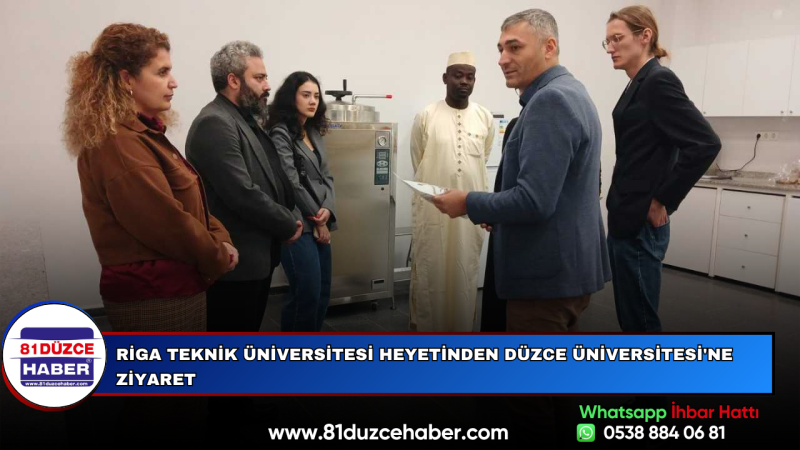 Riga Teknik Üniversitesi Heyetinden Düzce Üniversitesi'ne Ziyaret