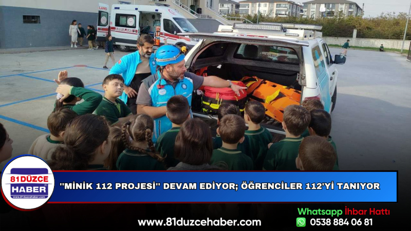 ''Minik 112 Projesi'' Devam Ediyor; Öğrenciler 112'yi Tanıyor