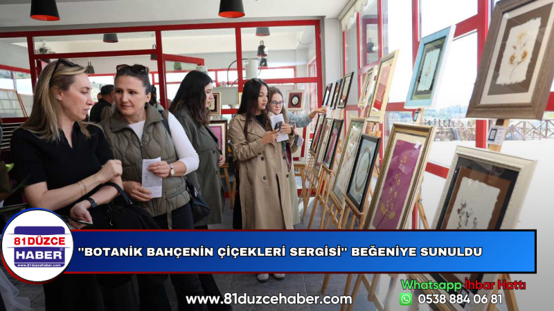 ''Botanik Bahçenin Çiçekleri Sergisi'' Beğeniye Sunuldu