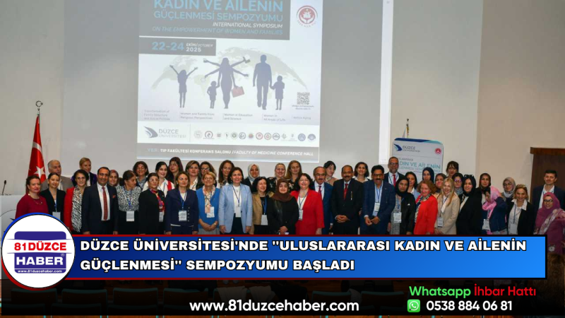 Düzce Üniversitesi'nde ''Uluslararası Kadın ve Ailenin Güçlenmesi'' Sempozyumu Başladı