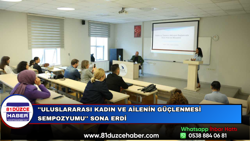 ''Uluslararası Kadın ve Ailenin Güçlenmesi Sempozyumu'' Sona Erdi