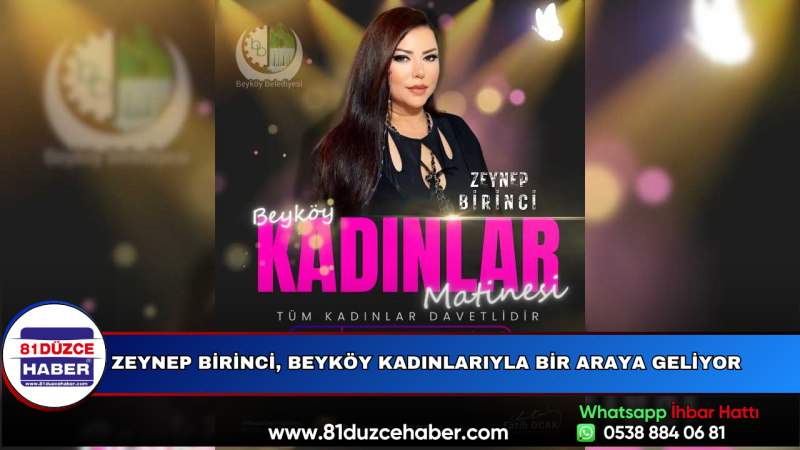 Zeynep Birinci, Beyköy Kadınlarıyla Bir Araya Geliyor