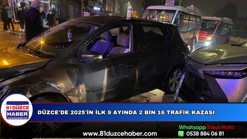 Düzce'de 2025'in İlk 9 Ayında 2 Bin 16 Trafik Kazası