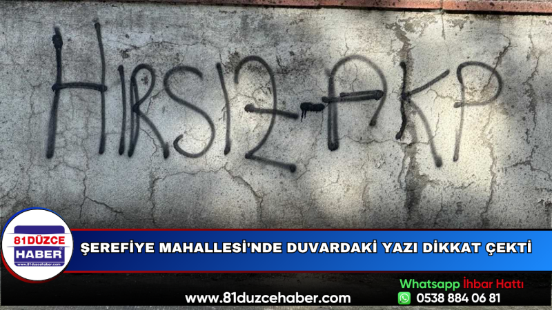 Şerefiye Mahallesi'nde Duvardaki Yazı Dikkat Çekti