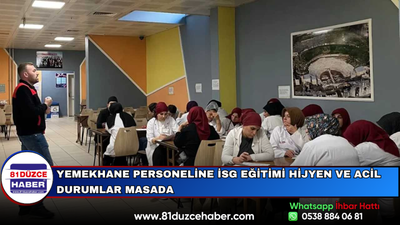 Yemekhane Personeline İSG Eğitimi Hijyen ve Acil Durumlar Masada