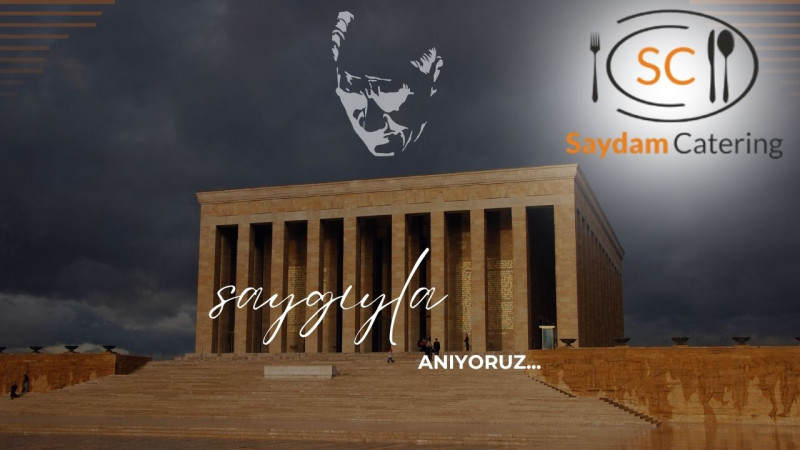 SAYDAM CATERİNG  10 KASIM REKLAM   İLANI