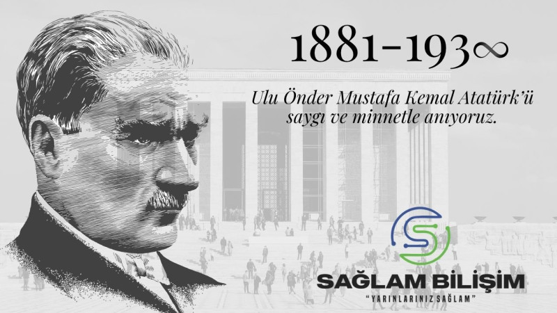 SAĞLAM BİLİŞİM 10 KASIM REKLAM   İLANI