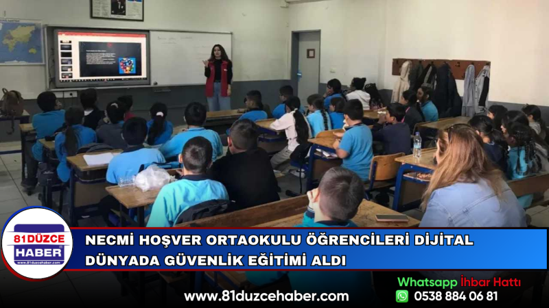 Necmi Hoşver Ortaokulu Öğrencileri Dijital Dünyada Güvenlik Eğitimi Aldı