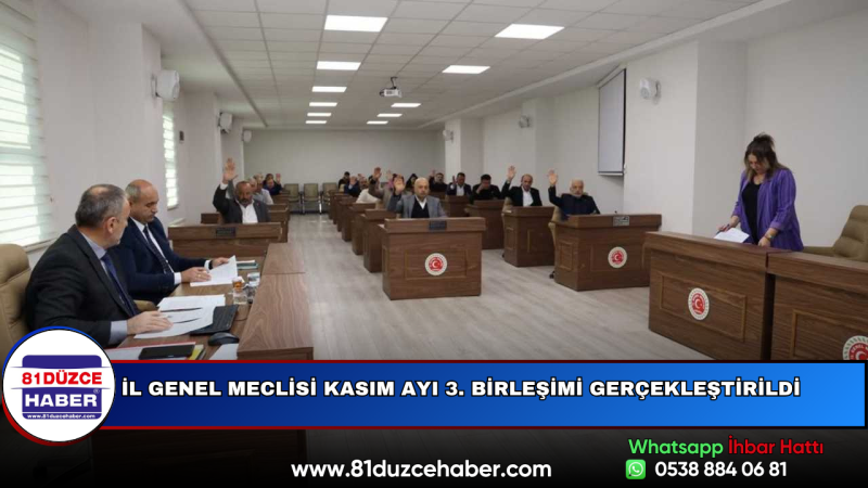 İl Genel Meclisi Kasım Ayı 3. Birleşimi Gerçekleştirildi