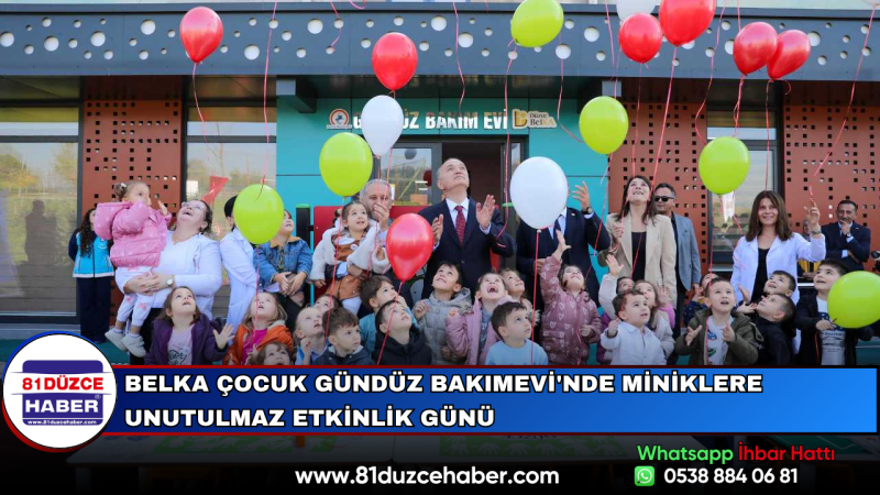Belka Çocuk Gündüz Bakımevi'nde Miniklere Unutulmaz Etkinlik Günü