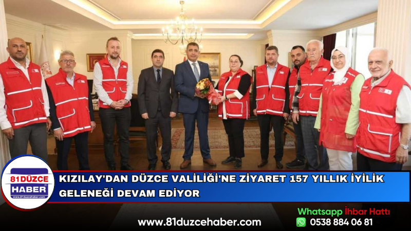 Kızılay'dan Düzce Valiliği'ne Ziyaret 157 Yıllık İyilik Geleneği Devam Ediyor