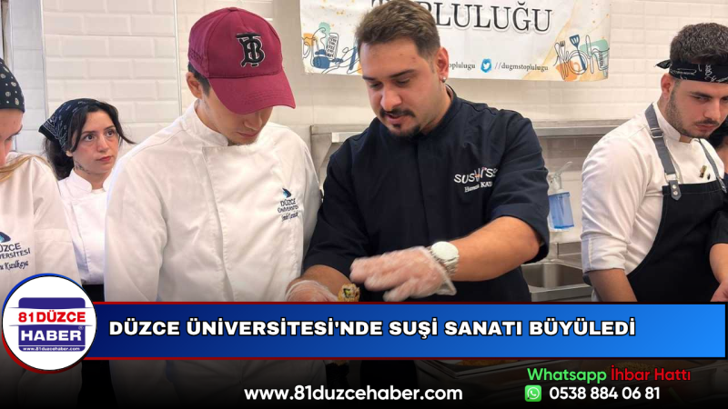 Düzce Üniversitesi'nde Suşi Sanatı Büyüledi