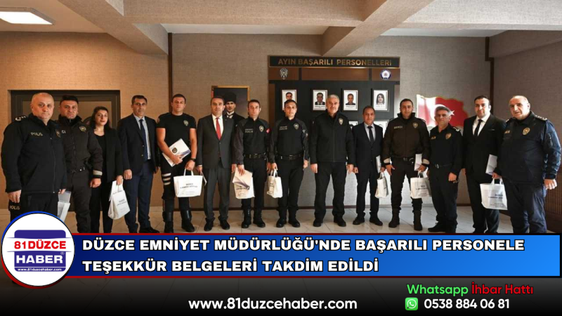 Düzce Emniyet Müdürlüğü'nde Başarılı Personele Teşekkür Belgeleri Takdim Edildi