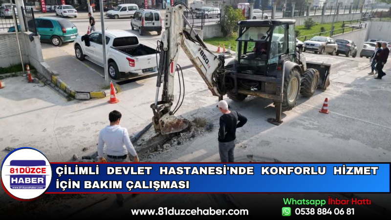 Çilimli Devlet Hastanesi'nde Konforlu Hizmet İçin Bakım Çalışması