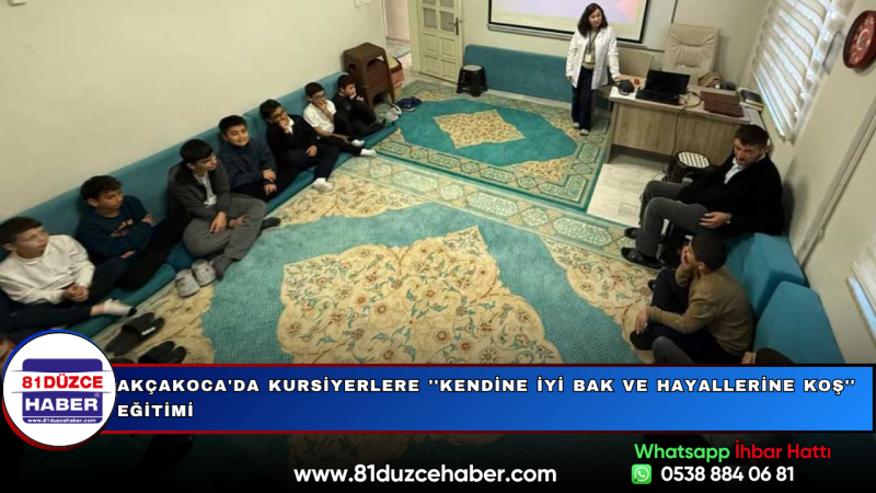 Akçakoca'da Kursiyerlere ''Kendine İyi Bak ve Hayallerine Koş'' Eğitimi