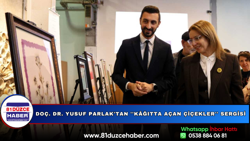 Doç. Dr. Yusuf Parlak'tan ''Kâğıtta Açan Çiçekler'' Sergisi