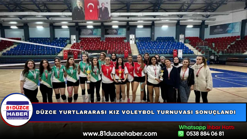Düzce Yurtlararası Kız Voleybol Turnuvası Sonuçlandı