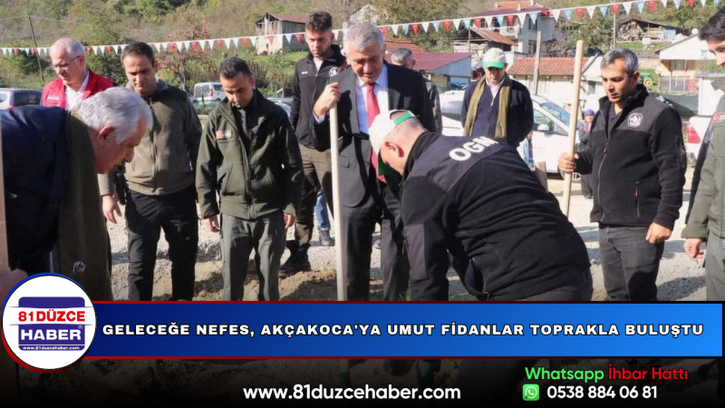 Geleceğe Nefes, Akçakoca'ya Umut Fidanlar Toprakla Buluştu