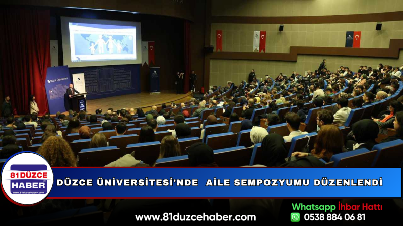 Düzce Üniversitesi'nde Uluslararası Aile Sempozyumu Düzenlendi