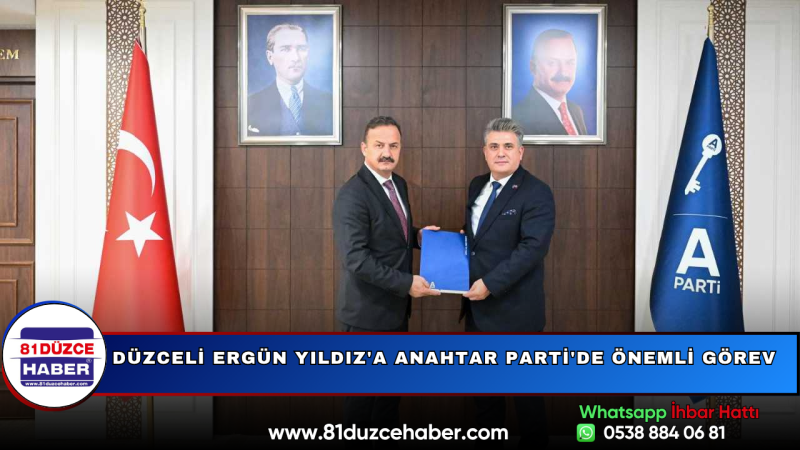 Düzceli Ergün Yıldız'a Anahtar Parti'de Önemli Görev
