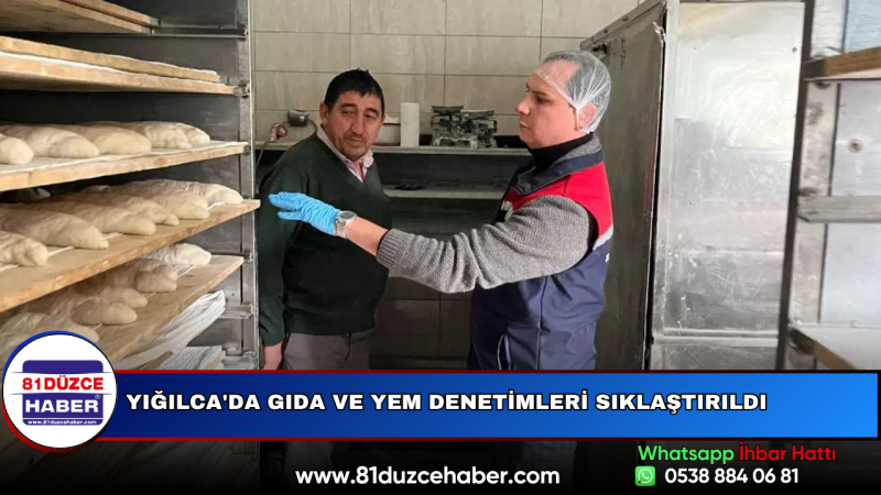 Yığılca'da Gıda ve Yem Denetimleri Sıklaştırıldı