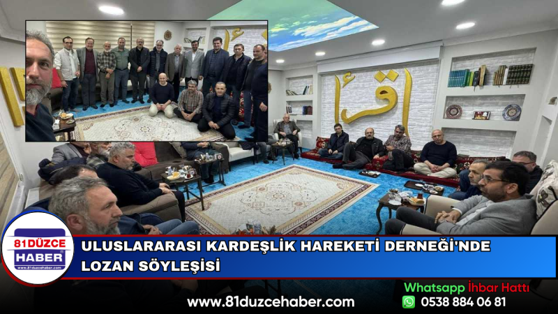 Uluslararası Kardeşlik Hareketi Derneği'nde Lozan Söyleşisi