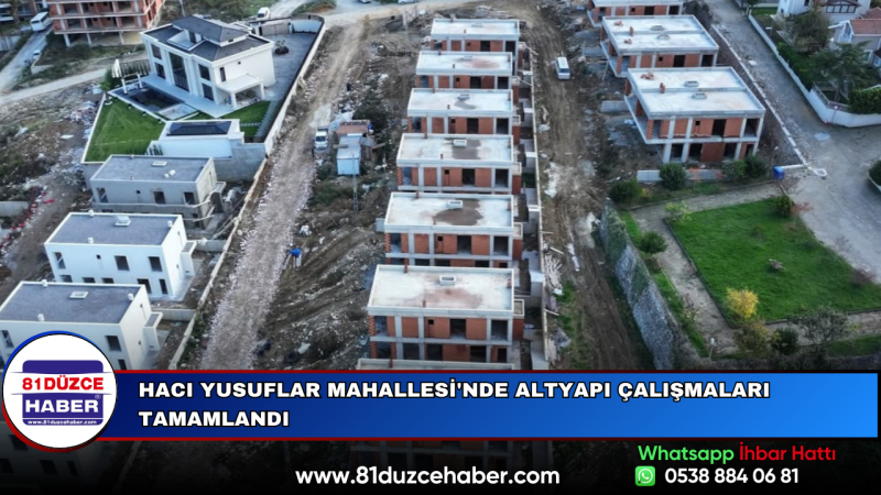 Hacı Yusuflar Mahallesi'nde Altyapı Çalışmaları Tamamlandı