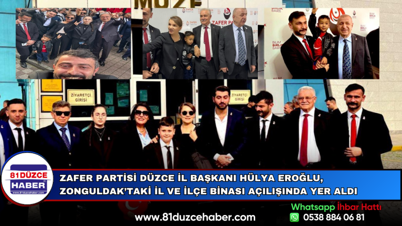 Zafer Partisi Düzce İl Başkanı Hülya Eroğlu, Zonguldak’taki İl ve İlçe Binası Açılışında Yer Aldı