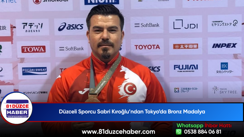 Düzceli Sporcu Sabri Kıroğlu’ndan Tokyo’da Bronz Madalya