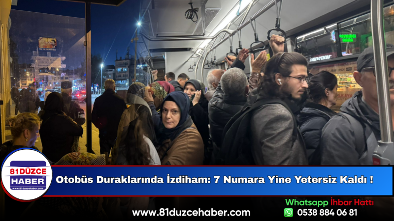 Otobüs Duraklarında İzdiham: 7 Numara Yine Yetersiz Kaldı !