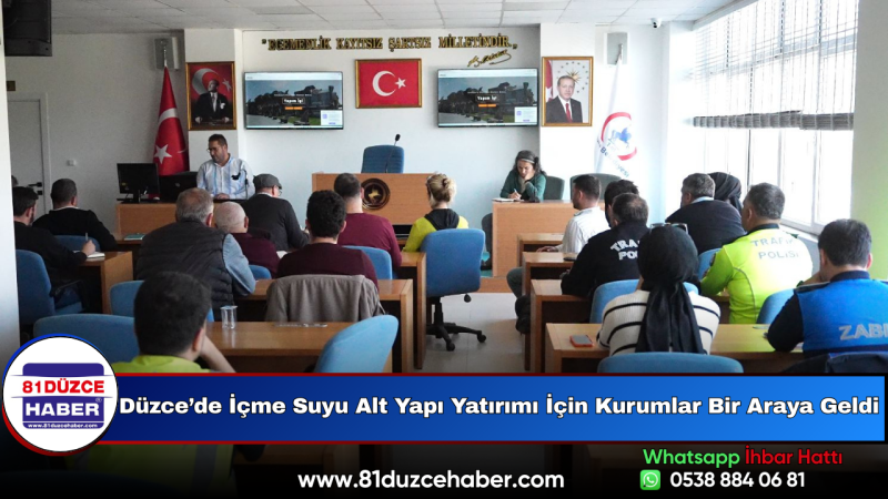 Düzce’de İçme Suyu Alt Yapı Yatırımı İçin Kurumlar Bir Araya Geldi