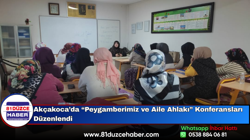 Akçakoca’da “Peygamberimiz ve Aile Ahlakı” Konferansları Düzenlendi