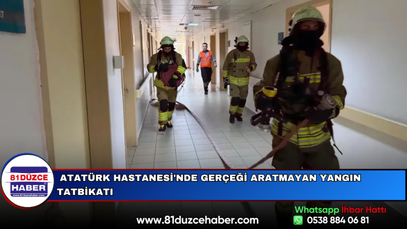  Atatürk Hastanesi'nde Gerçeği Aratmayan Yangın Tatbikatı