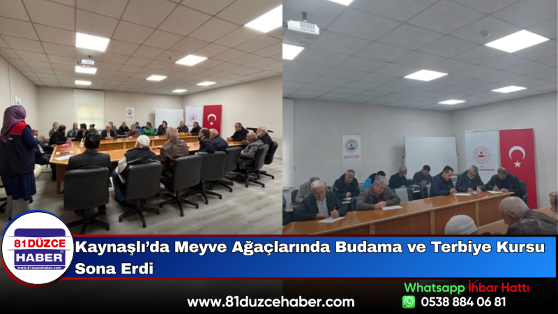 Kaynaşlı’da Meyve Ağaçlarında Budama ve Terbiye Kursu Sona Erdi