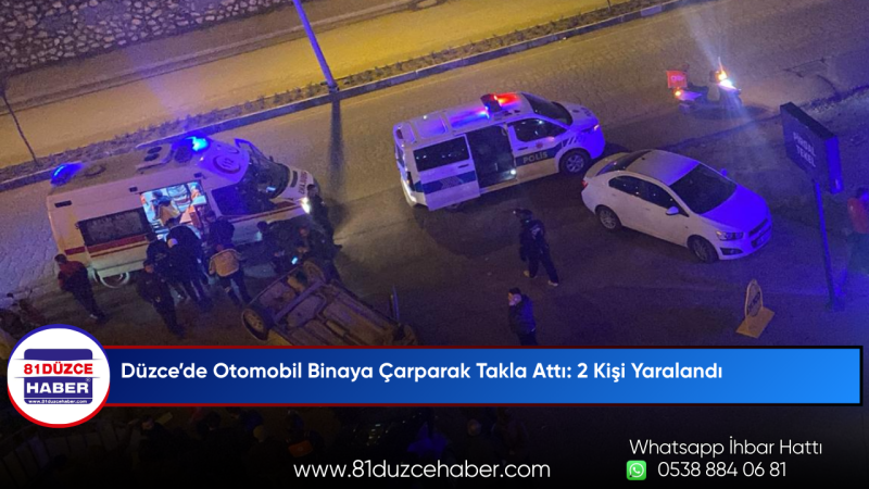 Düzce’de Otomobil Binaya Çarparak Takla Attı: 2 Kişi Yaralandı